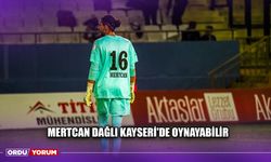 Mertcan Dağlı Kayseri'de Oynayabilir