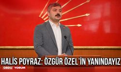 Halis Poyraz: Özgür Özel’in Yanındayız
