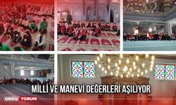 Milli ve Manevi Değerleri Aşılıyor