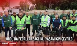 Ordu’da Pedallar Sağlıklı Yaşam İçin Çevrildi