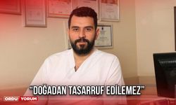 “Doğadan Tasarruf Edilemez”