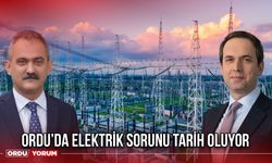 Ordu’da Elektrik Sorunu Tarih Oluyor