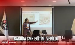 Baroda CMK Eğitimi Verildi