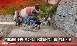 Yukarıtepe Mahallesi’ne ‘Altın’ Yatırım