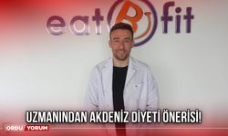 Uzmanından Akdeniz Diyeti Önerisi!