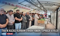 Trafik Kazası Kurbanı Erhan Yaman Toprağa Verildi
