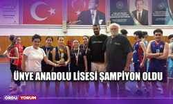 Ünye Anadolu Lisesi Şampiyon Oldu