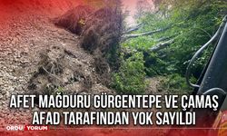 Afet Mağduru Gürgentepe ve Çamaş AFAD Tarafından Yok Sayıldı