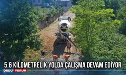 5.6 Kilometrelik Yolda Çalışma Devam Ediyor