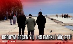 Ordu'ya Geçen Yıl 145 Emekli Göç Etti