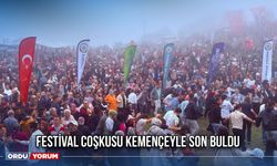 Festival Coşkusu Kemençeyle Son Buldu