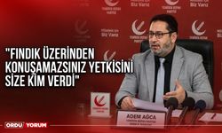 "Fındık Üzerinden Konuşamazsınız Yetkisini Size Kim Verdi"
