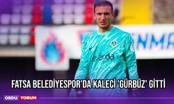 Fatsa Belediyespor'da Kaleci 'Gürbüz' Gitti