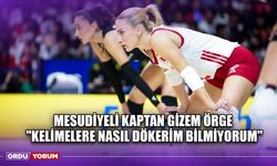 Mesudiyeli Kaptan Gizem Örge ''Kelimelere Nasıl Dökerim Bilmiyorum"