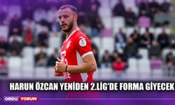 Harun Özcan Yeniden 2.Lig'de Forma Giyecek