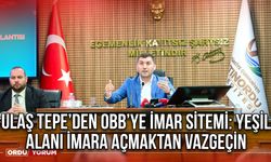 Ulaş Tepe’den OBB’ye imar sitemi: Yeşil Alanı İmara Açmaktan Vazgeçin