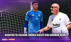 Beşiktaş'ta Italiano, Ordulu Kaleci İçin Kararını Verdi