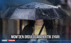 MGM'den Ordululara Kritik Uyarı