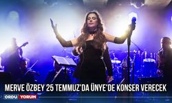 Merve Özbey 25 Temmuz'da Ünye'de Konser Verecek