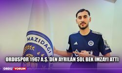 Orduspor 1967 A.Ş.'den Ayrılan Sol Bek İmzayı Attı