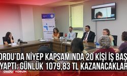 Ordu’da NİYEP Kapsamında 20 Kişi İş Başı Yaptı: Günlük 1079,83 TL Kazanacaklar