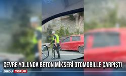 Ordu-Fatsa Çevre Yolunda Beton Mikseri Otomobille Çarpıştı