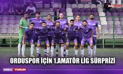 Orduspor İçin 1.Amatör Lig Sürprizi