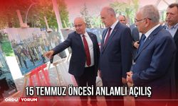 15 Temmuz Öncesi Anlamlı Açılış