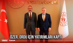 Özer, Ordu İçin Yatırımları Kaptı