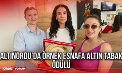 Altınordu’da Örnek Esnafa Altın Tabak Ödülü