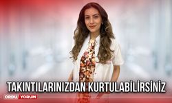 Takıntılarınızdan Kurtulabilirsiniz