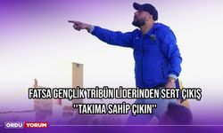 Fatsa Gençlik Tribün Liderinden Sert Çıkış ''Takıma Sahip Çıkın''