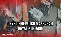 Ünye’de Heimlich Manevrası Hayat Kurtardı