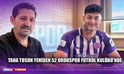 Taha Tosun Yeniden 52 Orduspor Futbol Kulübü'nde