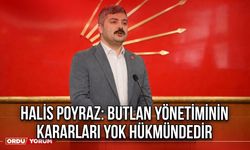 Halis Poyraz: Butlan Yönetiminin Kararları Yok Hükmündedir