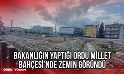 Bakanlığın Yaptığı Ordu Millet Bahçesi’nde Zemin Göründü