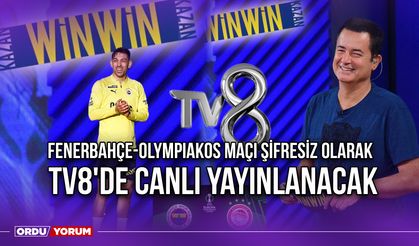 Fenerbahçe-Olympiakos Maçı Şifresiz Olarak TV8'de Canlı Yayınlanacak