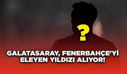 Galatasaray, Fenerbahçe'yi Eleyen Yıldızı Alıyor!