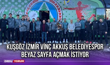 Kuşgöz İzmir Vinç Akkuş Belediyespor Beyaz Sayfa Açmak İstiyor
