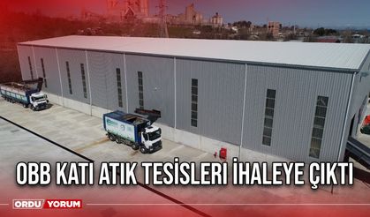 OBB Katı Atık Tesisleri İhaleye Çıktı