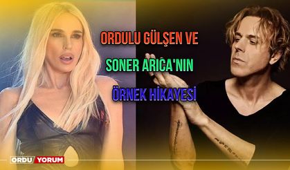 Ordulu Gülşen Ve Soner Arıca'nın Örnek Hikayesi