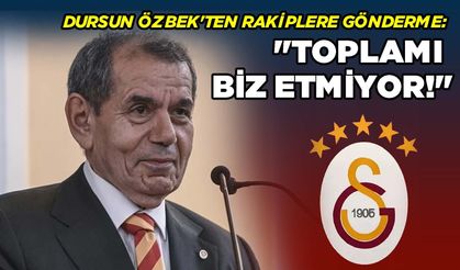 Dursun Özbek'ten Rakiplere Gönderme: "Toplamı Biz Etmiyor!"
