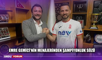 Emre Gemici'nin Menajerinden Şampiyonluk Sözü