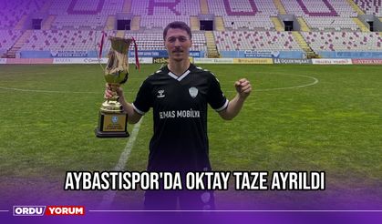 Aybastıspor'da Oktay Taze Ayrıldı