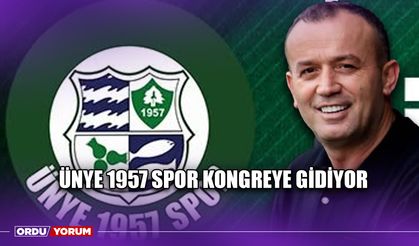 Ünye 1957 Spor Kongreye Gidiyor