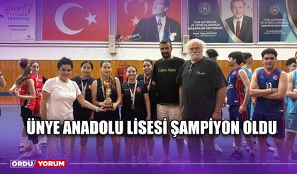 Ünye Anadolu Lisesi Şampiyon Oldu