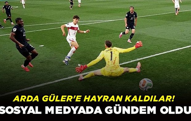 Arda Güler'e Hayran Kaldılar! Sosyal Medyada Gündem Oldu
