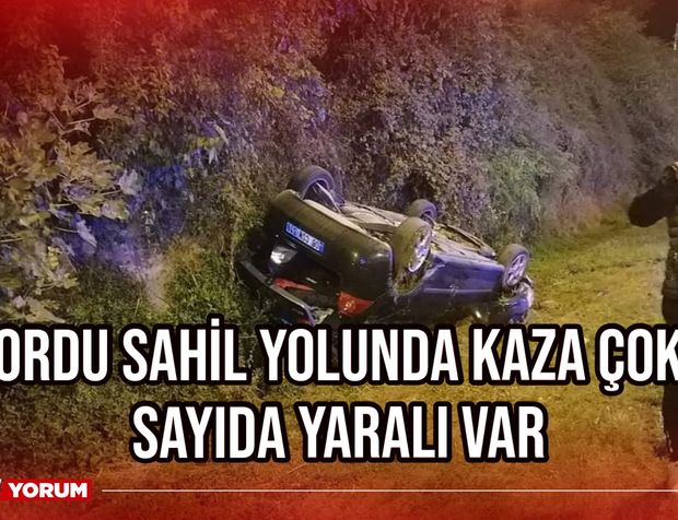 Ordu sahil yolunda kaza çok sayıda yaralı var