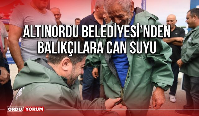 Altınordu Belediyesi’nden Balıkçılara can suyu