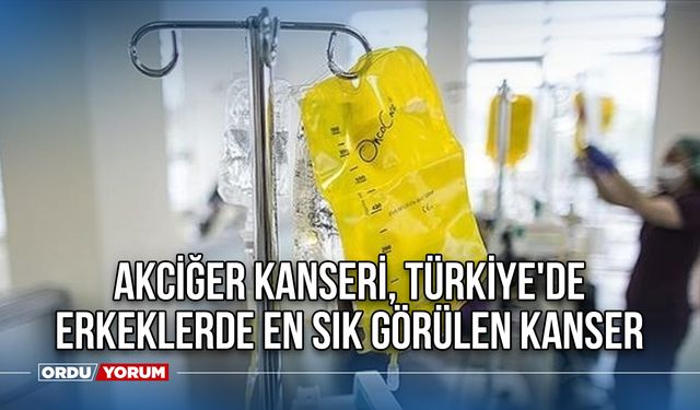 Akciğer kanseri, Türkiye'de erkeklerde en sık görülen kanser